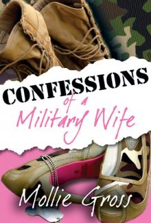 Confessions of a Military Wife Read online