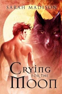 Crying for the Moon Read online