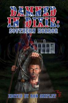 Damned in Dixie: Southern Horror Read online