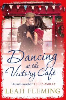 Dancing at the Victory Cafe Read online