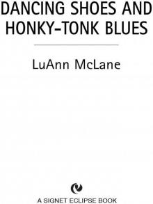 Dancing Shoes and Honky-Tonk Blues Read online