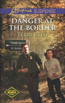 Danger at the Border Read online