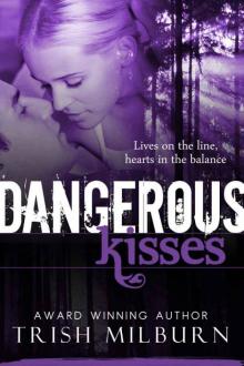Dangerous Kisses Read online