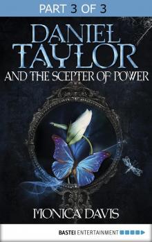 Daniel Taylor and the Scepter of Power Read online
