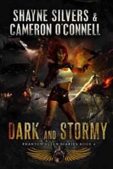 Dark and Stormy: Phantom Queen Book 4 - A Temple Verse Series (The Phantom Queen Diaries) Read online