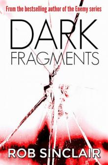 Dark Fragments: a fast paced psychological thriller Read online