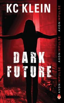 Dark Future Read online