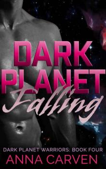 Dark Planet Falling Read online