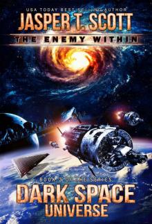 Dark Space Universe (Book 2): The Enemy Within Read online