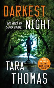 Darkest Night--A Romantic Thriller Read online