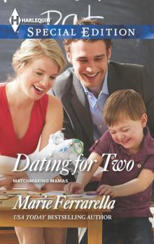 Dating for Two (Matchmaking Mamas)