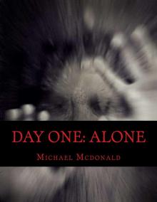 Day One (Book 3): Alone Read online