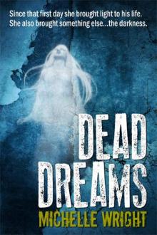 Dead Dreams ((Young Adult Paranormal Romance) ( Dead Dreams Trilogy))