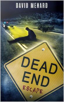 Dead End: Escape