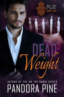 Dead Weight (Cold Case Psychic Book 4)
