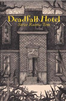 Deadfall Hotel Read online