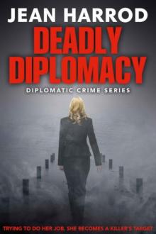 Deadly Diplomacy Read online