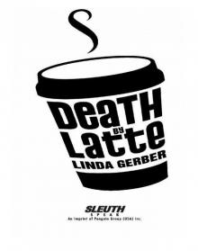 Death by Latte Read online