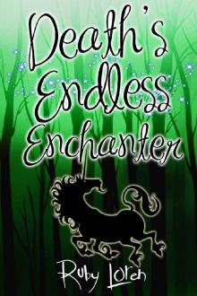 Death's Endless Enchanter: Mystery (January Chevalier Supernatural Mysteries Book 3)