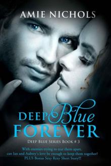 Deep Blue Forever (Deep Blue Series) Read online