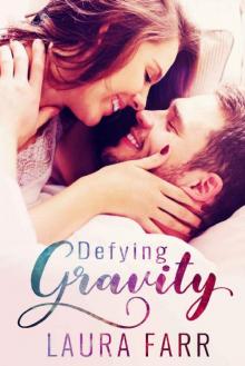 Defying Gravity (Healing Hearts Book 2) Read online