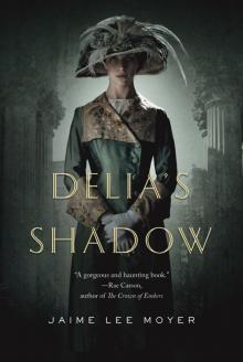 Delia's Shadow Read online
