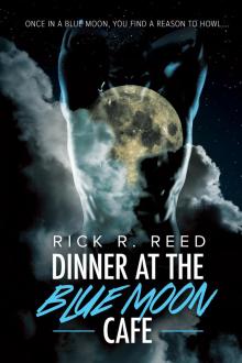 Dinner at the Blue Moon Cafe Read online