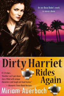 Dirty Harriet Rides Again Read online