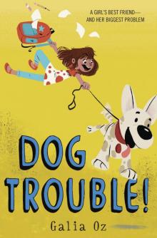 Dog Trouble!