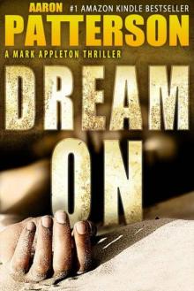 DREAM ON (Mark Appleton #2) Read online