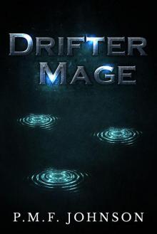 Drifter Mage Read online