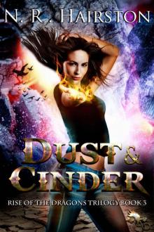 Dust and Cinder (Rise of the Dragons Trilogy Book 3) Read online
