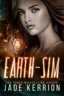 Earth-Sim_Escapades in Planetary Management Read online