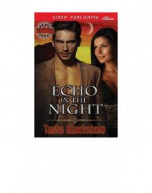 Echo in the Night [Echo's Song] (Siren Publishing Allure) Read online