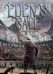 Eden's Gate: The Arena: A LitRPG Adventure Read online