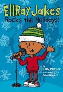 EllRay Jakes Rocks the Holidays! Read online