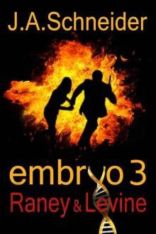 Embryo 3: Raney & Levine