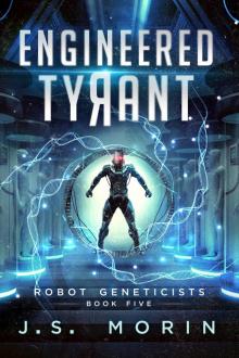 Engineered Tyrant Read online