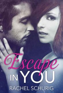 Escape In You Read online