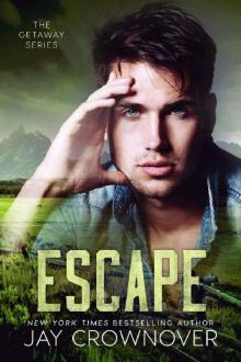 Escape (The Getaway Series Book 3) Read online