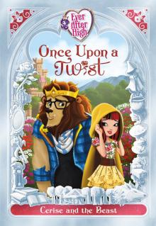 Ever After High, Fairy Tale Retellings Book #2 Read online