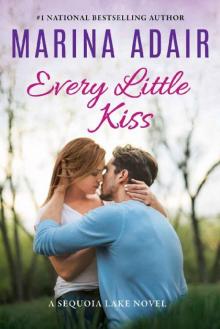 Every Little Kiss (Sequoia Lake Book 2) Read online