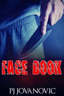 Face Book: A disturbing novel full of shocking twists