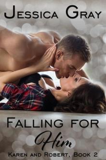 Falling for Him 10: Karen and Robert, Book 2 Read online