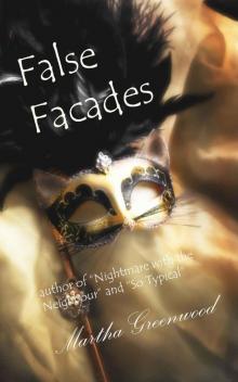 False Facades (Best Sellers: Best Romance/Humor ) Read online