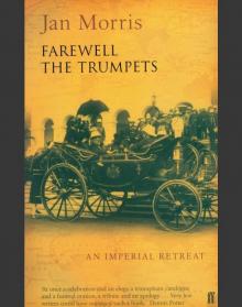 Farewell the Trumpets Read online