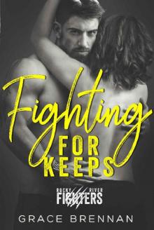 Fighting for Keeps: A Paranormal Shifter Romance (Rocky River Fighters Book 2) Read online