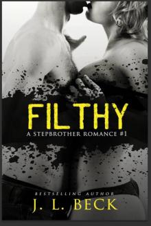 Filthy (A Stepbrother Romance) #1 Read online