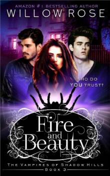 Fire and Beauty (The Vampires of Shadow Hills Book 3) Read online
