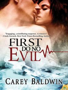 First Do No Evil: Blood Secrets, Book 1 Read online